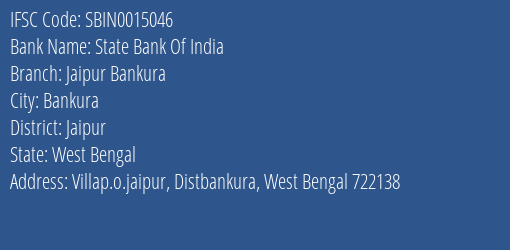 State Bank Of India Jaipur Bankura Branch Jaipur IFSC Code SBIN0015046