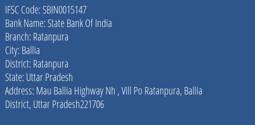 State Bank Of India Ratanpura Branch Ratanpura IFSC Code SBIN0015147