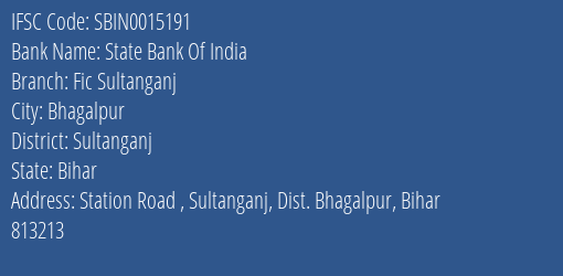 State Bank Of India Fic Sultanganj Branch, Branch Code 015191 & IFSC Code Sbin0015191