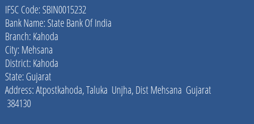 State Bank Of India Kahoda Branch Kahoda IFSC Code SBIN0015232