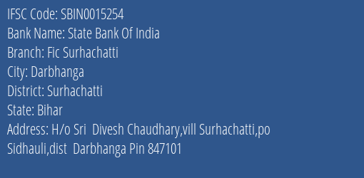 State Bank Of India Fic Surhachatti Branch, Branch Code 015254 & IFSC Code Sbin0015254