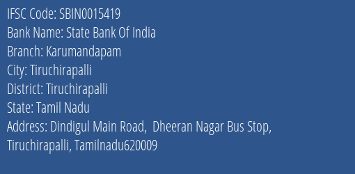 State Bank Of India Karumandapam Branch, Branch Code 015419 & IFSC Code Sbin0015419