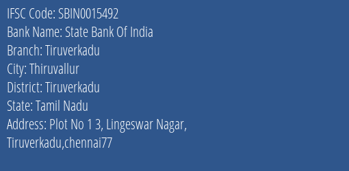 State Bank Of India Tiruverkadu Branch, Branch Code 015492 & IFSC Code Sbin0015492