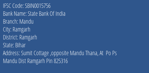 State Bank Of India Mandu Branch, Branch Code 015756 & IFSC Code Sbin0015756