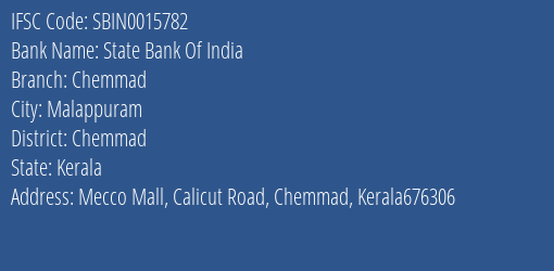 State Bank Of India Chemmad Branch Chemmad IFSC Code SBIN0015782