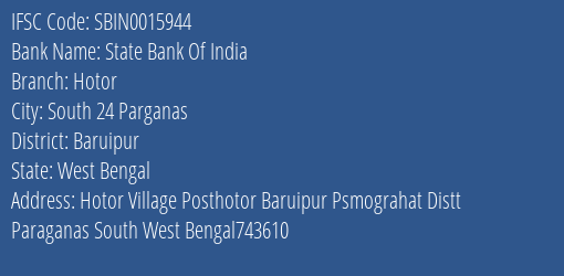 State Bank Of India Hotor Branch Baruipur IFSC Code SBIN0015944