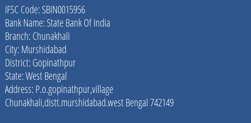 State Bank Of India Chunakhali Branch Gopinathpur IFSC Code SBIN0015956