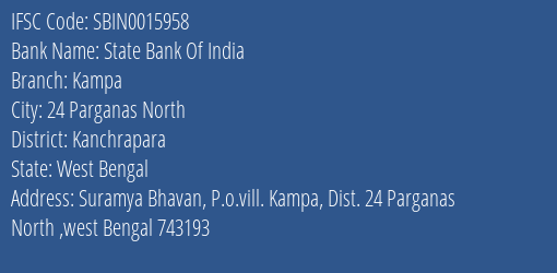 State Bank Of India Kampa Branch Kanchrapara IFSC Code SBIN0015958