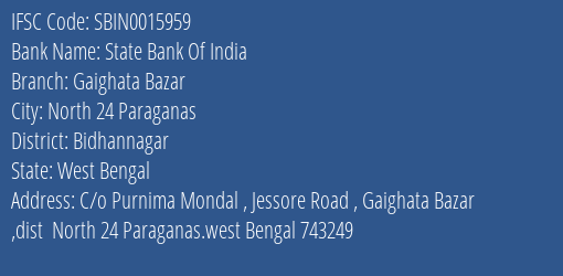 State Bank Of India Gaighata Bazar Branch Bidhannagar IFSC Code SBIN0015959