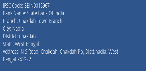 State Bank Of India Chakdah Town Branch Branch Chakdah IFSC Code SBIN0015967