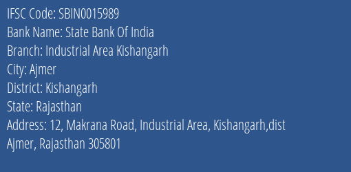 State Bank Of India Industrial Area Kishangarh Branch Kishangarh IFSC Code SBIN0015989