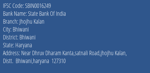 State Bank Of India Jhojhu Kalan Branch Bhiwani IFSC Code SBIN0016249
