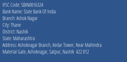 State Bank Of India Ashok Nagar Branch Nashik IFSC Code SBIN0016324