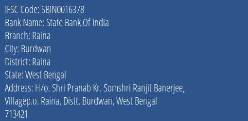 State Bank Of India Raina Branch Raina IFSC Code SBIN0016378