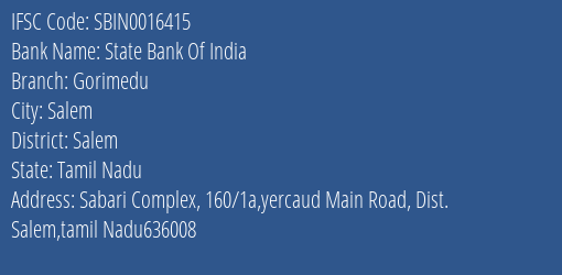 State Bank Of India Gorimedu Branch, Branch Code 016415 & IFSC Code Sbin0016415