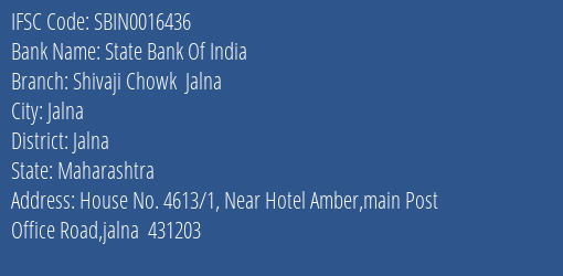 State Bank Of India Shivaji Chowk Jalna Branch Jalna IFSC Code SBIN0016436