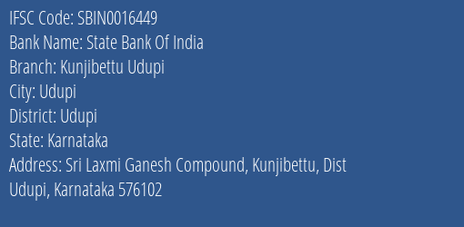 State Bank Of India Kunjibettu Udupi Branch, Branch Code 016449 & IFSC Code Sbin0016449