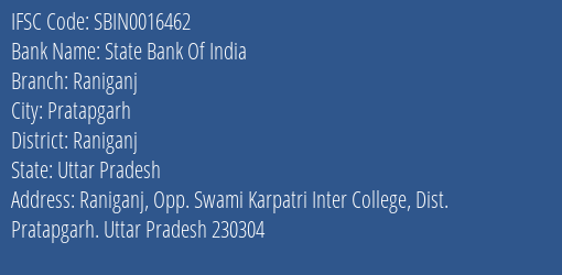 State Bank Of India Raniganj Branch Raniganj IFSC Code SBIN0016462