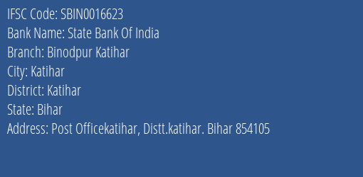 State Bank Of India Binodpur Katihar Branch, Branch Code 016623 & IFSC Code Sbin0016623