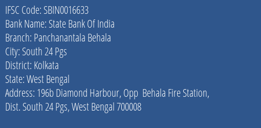 State Bank Of India Panchanantala Behala Branch Kolkata IFSC Code SBIN0016633