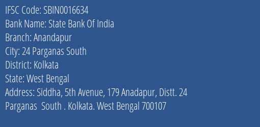 State Bank Of India Anandapur Branch Kolkata IFSC Code SBIN0016634