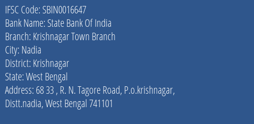 State Bank Of India Krishnagar Town Branch Branch Krishnagar IFSC Code SBIN0016647
