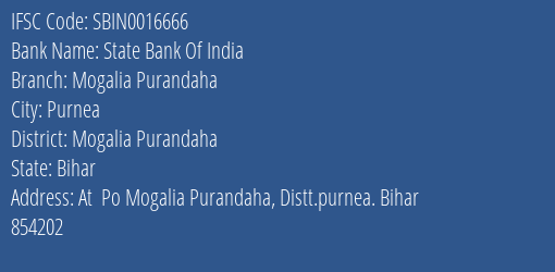 State Bank Of India Mogalia Purandaha Branch, Branch Code 016666 & IFSC Code Sbin0016666