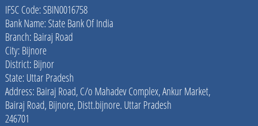 State Bank Of India Bairaj Road Branch Bijnor IFSC Code SBIN0016758