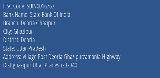 State Bank Of India Deoria Ghazipur Branch Deoria IFSC Code SBIN0016763