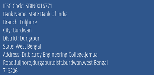 State Bank Of India Fuljhore Branch Durgapur IFSC Code SBIN0016771