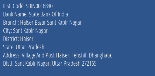 State Bank Of India Haiser Bazar Sant Kabir Nagar Branch Haiser IFSC Code SBIN0016840