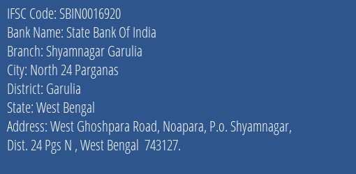 State Bank Of India Shyamnagar Garulia Branch Garulia IFSC Code SBIN0016920
