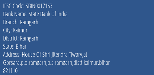 State Bank Of India Ramgarh Branch, Branch Code 017163 & IFSC Code Sbin0017163