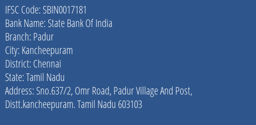 State Bank Of India Padur Branch, Branch Code 017181 & IFSC Code Sbin0017181