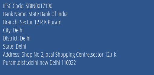 State Bank Of India Sector 12 R K Puram Branch, Branch Code 017190 & IFSC Code Sbin0017190