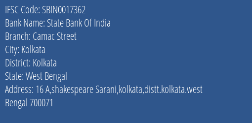 State Bank Of India Camac Street Branch Kolkata IFSC Code SBIN0017362