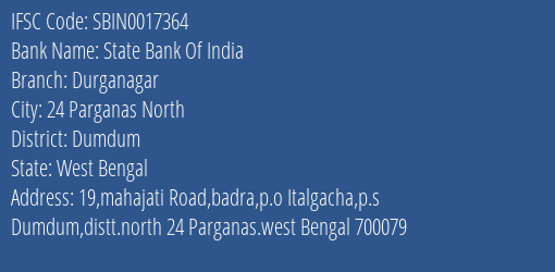 State Bank Of India Durganagar Branch Dumdum IFSC Code SBIN0017364