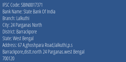 State Bank Of India Lalkuthi Branch Barrackpore IFSC Code SBIN0017371