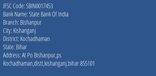 State Bank Of India Bishanpur Branch, Branch Code 017453 & IFSC Code Sbin0017453