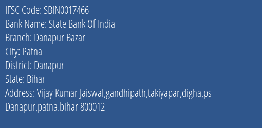 State Bank Of India Danapur Bazar Branch, Branch Code 017466 & IFSC Code Sbin0017466