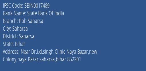 State Bank Of India Pbb Saharsa Branch, Branch Code 017489 & IFSC Code Sbin0017489