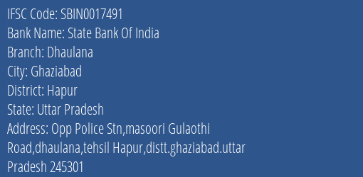 State Bank Of India Dhaulana Branch, Branch Code 017491 & IFSC Code Sbin0017491