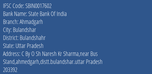 State Bank Of India Ahmadgarh Branch Bulandshahr IFSC Code SBIN0017602