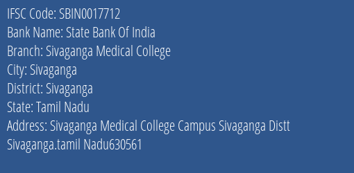 State Bank Of India Sivaganga Medical College Branch, Branch Code 017712 & IFSC Code Sbin0017712