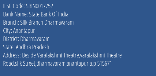 State Bank Of India Silk Branch Dharmavaram Branch, Branch Code 017752 & IFSC Code SBIN0017752