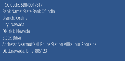State Bank Of India Oraina Branch, Branch Code 017817 & IFSC Code Sbin0017817