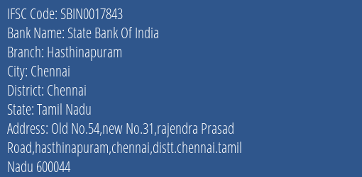 State Bank Of India Hasthinapuram Branch, Branch Code 017843 & IFSC Code Sbin0017843