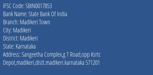 State Bank Of India Madikeri Town Branch, Branch Code 017853 & IFSC Code Sbin0017853