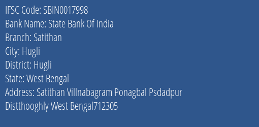 State Bank Of India Satithan Branch Hugli IFSC Code SBIN0017998