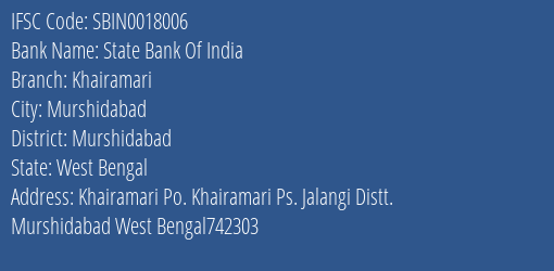 State Bank Of India Khairamari Branch Murshidabad IFSC Code SBIN0018006
